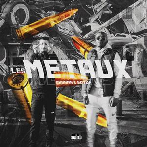 Les Métaux (feat. Sotof) (Explicit)