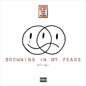 Drowning In My Fears (Explicit)