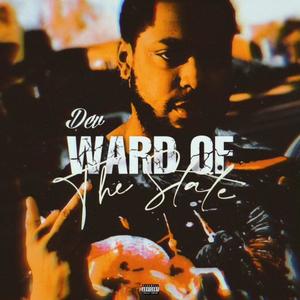 Ward Of The State (Explicit)