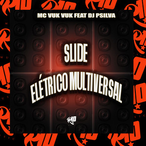 Slide Elétrico Multiversal (Explicit)