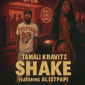 Shake (feat. AList Papi) (Explicit)