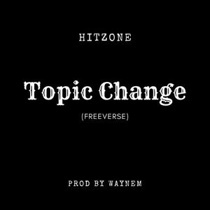 Topic Change (feat. Waynem) [Explicit]