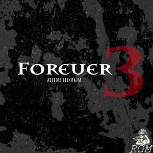 Forever 3 (Explicit)