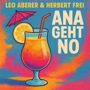 Ana geht no