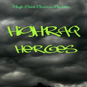 HIGHRAQ HEROES (Explicit)