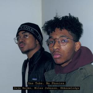 One Take. No Phonies.(feat. Miles Johnson & Ekknowledge)