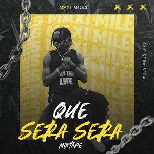 Que Sera Sera (Explicit)