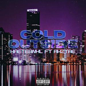 Cold Outside (Explicit)