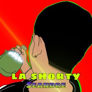 La Shorty (Explicit)