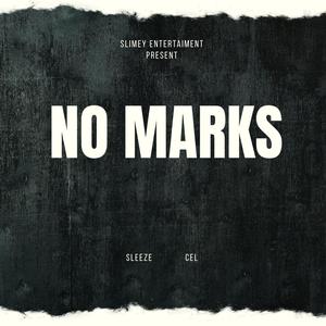 No Marks (feat. Cel) (Explicit)