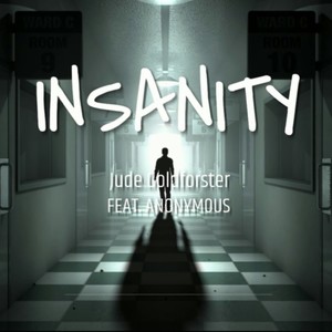 Insanity (Explicit)