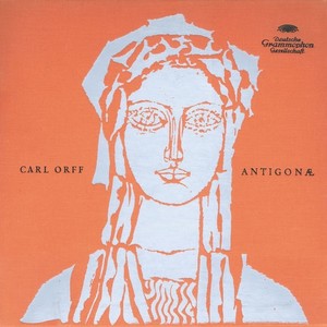 Orff: Antigonae (3 CDs)