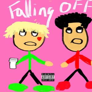 Falling Off (Explicit)