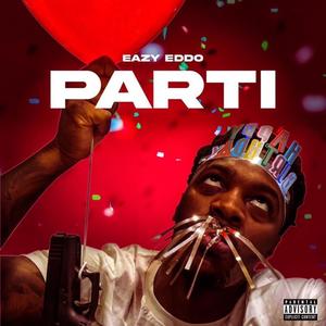 Parti (Explicit)