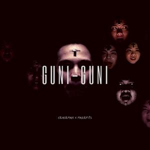 Guni-Guni (feat. Mazefits) [Ceaseman Freestyle Record Version]