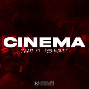 Cinéma (Explicit)