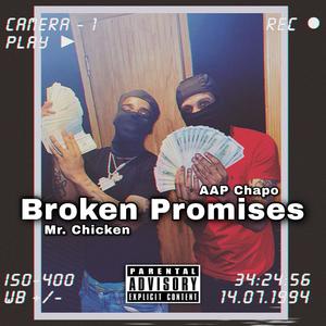 Broken Promises (Explicit)