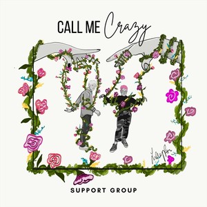 Call Me Crazy (Explicit)