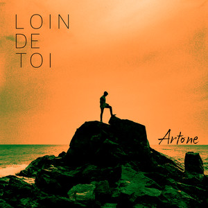 LOIN DE TOI