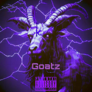 Goatz (Explicit)