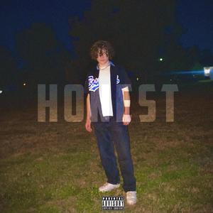 Honest (Explicit)