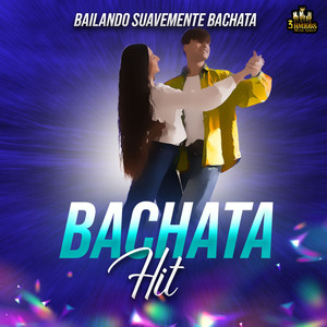 Bailando Suavemente Bachata