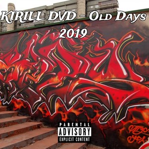 Old Days (Explicit)