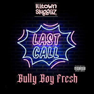 Last Call (Explicit)