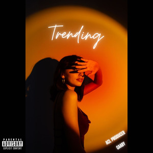 Trending (Explicit)