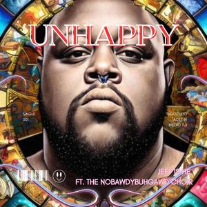 Unhappy (The Maxi Single)