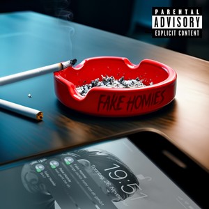 Fake Homies (Explicit)