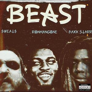 Im'a Beast (feat. Baxx Starr & RonManGone) [Explicit]