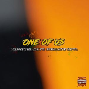 One Of Us (feat. Jermaine Kool) (Explicit)