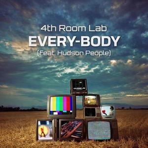EVERY-BODY (feat. Hudson People)