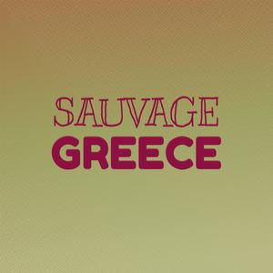 Sauvage Greece