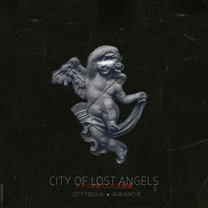 City of Lost Angels (Explicit)
