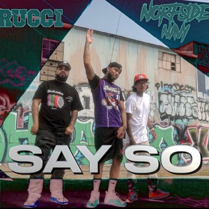 Say So (feat. Rucci) [Explicit]