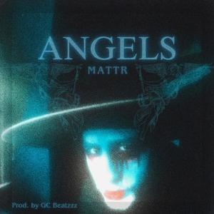 Angels (feat. GC Beatzzz) [Explicit]