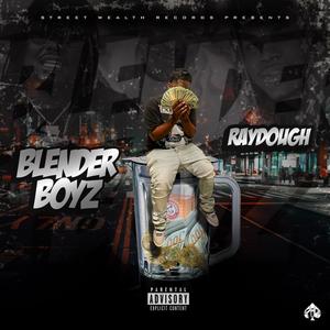 BLENDERBOYZ (Explicit)