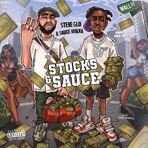 Stocks & Sauce (Explicit)