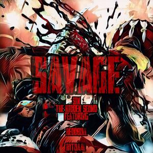 SAVAGE (feat. Reddbull & Rytuaal) [Explicit]