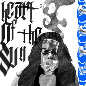 HEART OF THE SUN! (Explicit)