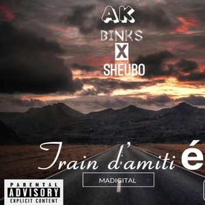 Train d'amitié (Explicit)