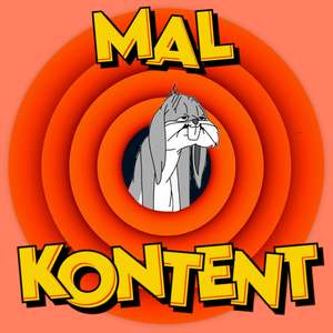 mal kontent (Explicit)