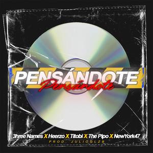 Pensándote (Explicit)