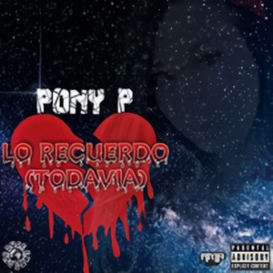 Lo Recuerdo (Todavia) [Explicit]