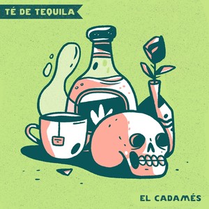 Té De Tequila (Explicit)