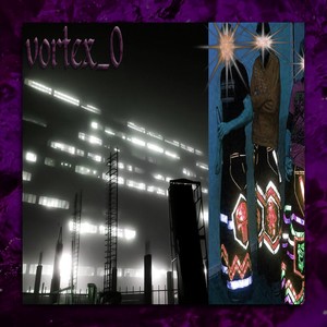 vortex 0 (Super Slowed)