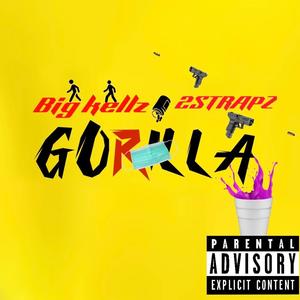 Gorilla (feat. 2 Strapz) [Explicit]