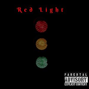 Red Light (Explicit)